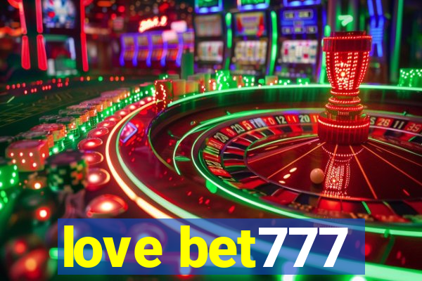 love bet777